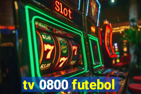 tv 0800 futebol